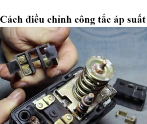 cách chỉnh công tắc áp suất